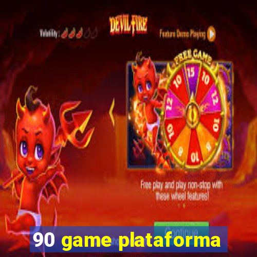 90 game plataforma